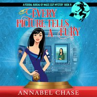 Every Picture Tells A Fury - Annabel Chase