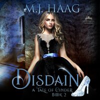 Disdain: A Cinderella retelling - M.J. Haag