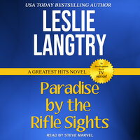 Paradise By The Rifle Sights - Leslie Langtry