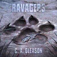 Ravagers - C.A. Gleason