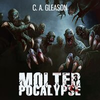 Molterpocalypse - C.A. Gleason