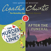 Murder on the Links & After the Funeral - Agatha Christie