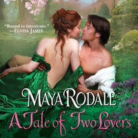 A Tale of Two Lovers - Maya Rodale