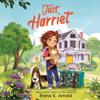 Just Harriet - Elana K. Arnold