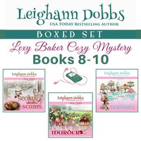 Lexy Baker Cozy Mystery: Books 8-10 - Leighann Dobbs