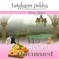 No Scone Unturned - Leighann Dobbs