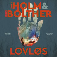 Lovløs - Stine Bolther, Line Holm