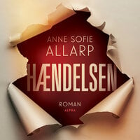Hændelsen - Anne Sofie Allarp