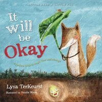 It Will be Okay: Trusting God Through Fear and Change - Lysa TerKeurst