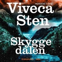 Skyggedalen: Mordene i Åre - Viveca Sten