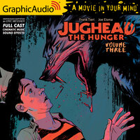 Jughead the Hunger: Volume 3 [Dramatized Adaptation]: Archie Comics - Joe Eisma, Frank Tieri