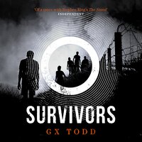 Survivors: The Voices Book 3 - G.X. TODD