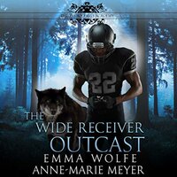 The Wide Receiver Outcast: A Sweet YA Paranormal Romance - Emma Wolfe