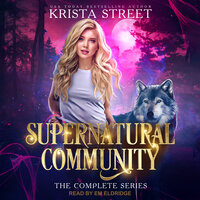 Supernatural Community: The Complete Series: Books 1-4 - Krista Street