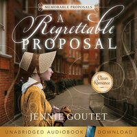 A Regrettable Proposal - Jennie Goutet
