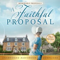 A Faithful Proposal - Jennie Goutet