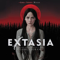 Extasia - Claire Legrand