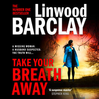 Take Your Breath Away - Laurel Lefkow, Linwood Barclay