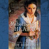 Rebellious Heart - Jody Hedlund