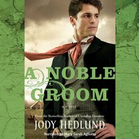 A Noble Groom - Jody Hedlund