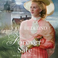 Forever Safe - Jody Hedlund