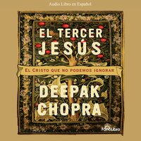 El Tercer Jesus - Deepak Chopra