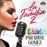 La Familia 2 - Paradise Gomez