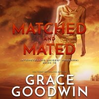 Matched and Mated - Grace Goodwin