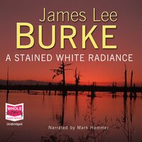 Stained White Radiance - James Lee Burke