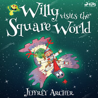 Willy Visits the Square World - Jeffrey Archer