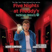 Five Nights at Freddys Fazbear Frights 11: Prankster - Scott Cawthon, Elley Cooper, Andrea Waggener