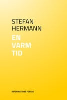 En varm tid - Stefan Hermann
