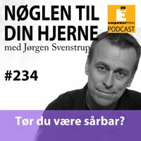#234 Tør du være sårbar? - Jørgen Svenstrup
