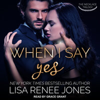 When I Say Yes - Lisa Renee Jones