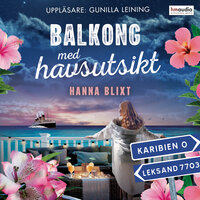 Balkong med havsutsikt - Hanna Blixt