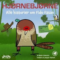 Hjørnebjørne - Alle historier om Fido Fasan - Niels Valentin