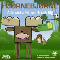 Hjørnebjørne - Alle historier om Ernst Elg - Niels Valentin