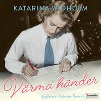 Värma händer - Katarina Widholm