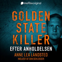 Golden State Killer - Efter anholdelsen - Anne Lea Landsted