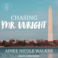 Chasing Mr. Wright - Aimee Nicole Walker