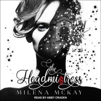 The Headmistress - Milena McKay