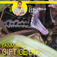 Læs med Sebastian Klein: Danmarks giftigste dyr - Sebastian Klein