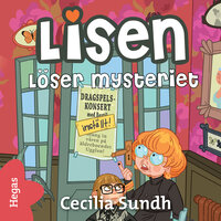 Lisen löser mysteriet - Cecilia Sundh