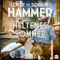 Heltenes sommer - Søren Hammer, Lotte Hammer
