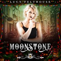 Moonstone: A Contemporary Reverse Harem Romance - Lucy Felthouse, Silver Springs Library