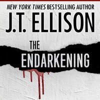 The Endarkening - J.t. Ellison