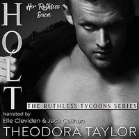 HOLT: Her Ruthless Scion (Pt. 1 of the Ruthless Second Chance Duet): 50 Loving States, Connecticut Pt. 1 (Ruthless Tycoons) - Theodora Taylor