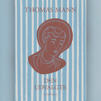 Den Udvalgte - Thomas Mann