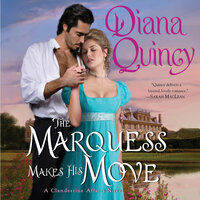 The Marquess Makes His Move - Diana Quincy