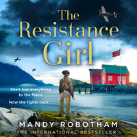 The Resistance Girl - Mandy Robotham